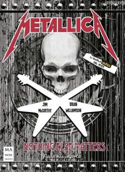 Portada Metallica: Nothing Else Matters (Novela Grafica)