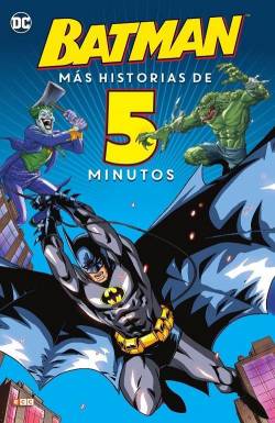 Portada Batman: Mas Historias De Cinco Minutos