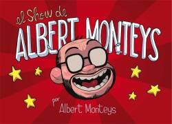 Portada Show De Albert Monteys, El