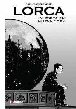 Portada Lorca: Un Poeta En Nueva York (Nueva Edicion)