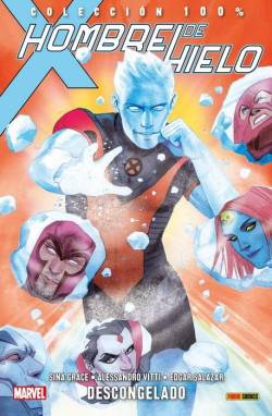 Portada Hombre De Hielo Nº01: Descongelado (Coleccion 100% Marvel)