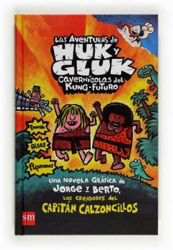 Portada Aventuras De Huk Y Gluk, Las: Cavernicolas Del Kung-Futuro