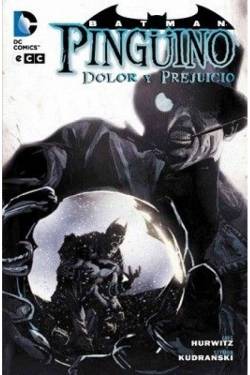 Portada Batman Pinguino Dolor Y Prejuicio