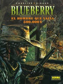 Portada Blueberry # 08 El Hombre Que Valía 500.000 Dólares