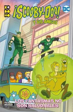 Portada Scooby-Doo! Y Sus Amigos Vol.06: Los Fantasmas No Son Saludables