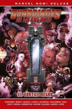 Portada Marvel Now! Deluxe: Guardianes De La Galaxia De Brian Michael Bendis Vol.3 El Vortice