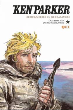 Portada Ken Parker La Caza En El Mar/Las Tierras Blancas 5