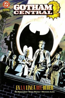 Portada Gotham Central # 01 En La Línea Del Deber