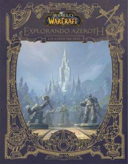 Portada World Of Warcraft: Azeroth, Explorando Los Reinos Del Este