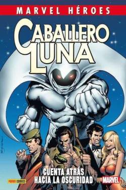 Portada Marvel Heroes: Caballero Luna Vol.1: Cuenta Atras Hacia La Oscuridad