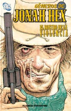 Portada Generos Dc Jonah Hex # 01 El Rostro De La Violencia