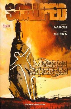 Portada Scalped # 03 Madres Muertas