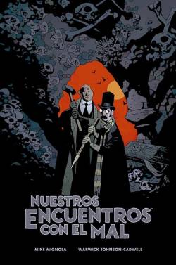 Portada Las Aventuras Del Profesor J.t.meinhardt Y Su Ayudante, El Sr. Knox # 02 Nuestros Encuentros Con El Mal