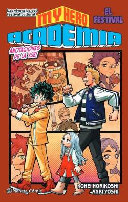 Portada My Hero Academia Nº04: Las Vivencias Del Festival Cultural (Novela)