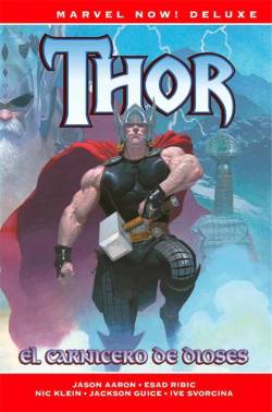 Portada Thor De Jason Aaron Marvel Now! # 01 El Carnicero De Dioses