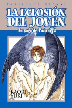 Portada La Saga De Cain # 02 La Eclosion Del Joven
