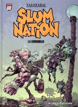 Portada Slum Nation, La Comunidad