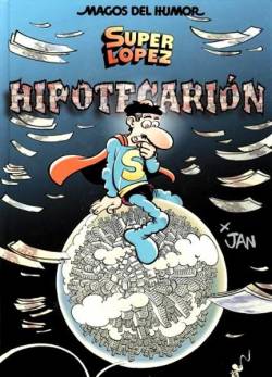 Portada Magos Del Humor # 117 Superlópez Hipotecarion