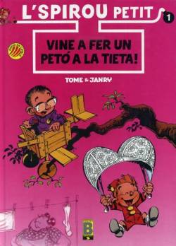 Portada L'spirou Petit Edició En Català # 01 Vine A Fer Un Petó A La Tieta!