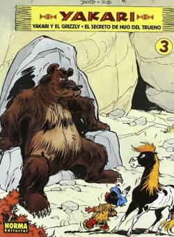 Portada Yakari # 03 Yakari Y El Grizzly Y El Secreto Del Hijo Del Trueno