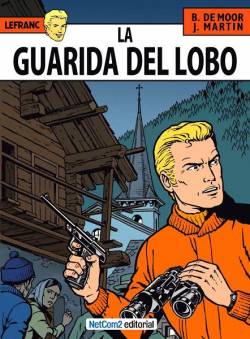 Portada Las Aventuras De Lefranc # 04 La Guarida Del Lobo