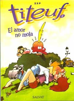 Portada Titeuf # 01 El Amor No Mola