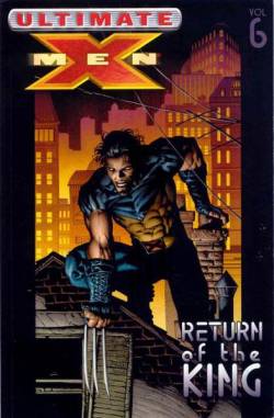 Portada Usa Ultimate X-Men Vol 06 Return Of The King Tp