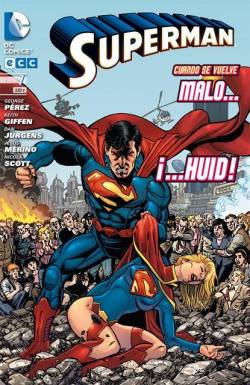 Portada Superman # 07 Cuando Se Vuelve Malo ... Huid !