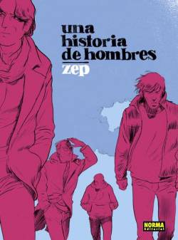 Portada Una Historia De Hombres