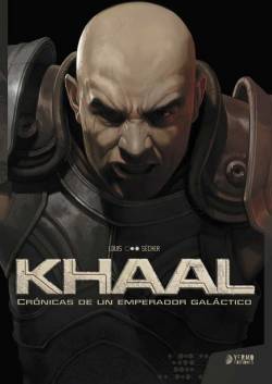 Portada Khaal, Crónicas De Un Emperador Galáctico Integral