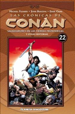 Portada Las Crónicas De Conan # 22 Saqueadores En Las Tierras Fronterizas Y Otras Historias