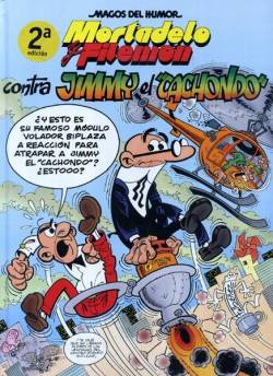 Portada Magos Del Humor # 166 Mortadelo Y Filemón , Contra Jimmy El Cachondo