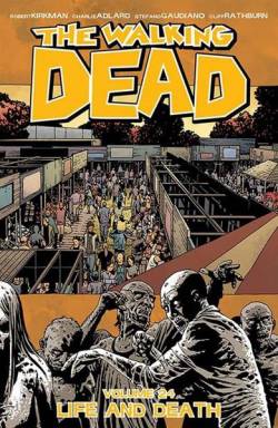 Portada Usa Walking Dead Vol 24 Life And Death Tp