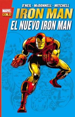 Portada Iron Man Marvel Gold # 08 El Nuevo Iron Man